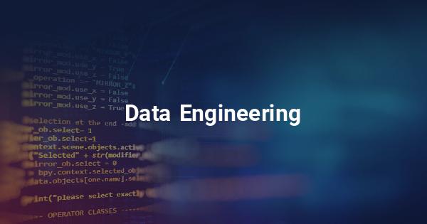 Data Engineering